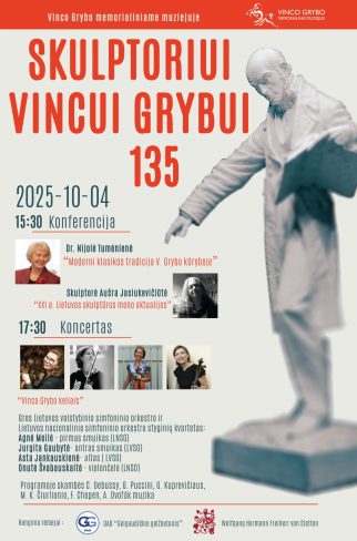 „Skulptoriui Vincui Grybui 135”