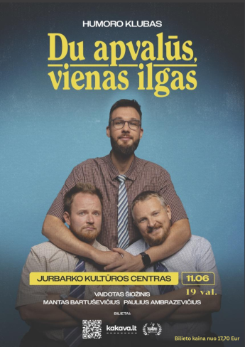 „Humoro klubas“ su programa „Du apvalūs, vienas ilgas“