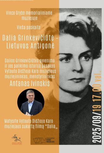 Vieša paskaita „Dalia Grinkevičiūtė – Lietuvos Antigonė”