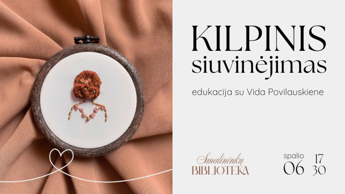 Edukacija „Kilpinis siuvinėjimas“