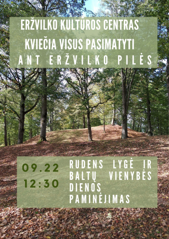 Baltų vienybės diena ir rudens lygė ant Eržvilko piliakalnio