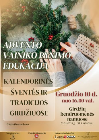 „Kalendorinės šventės ir tradicijos Girdžiuose“. Advento vainiko pynimo edukacija