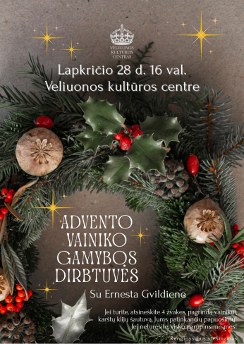 Advento vainiko gamybos edukacija su Ernesta Gvildiene
