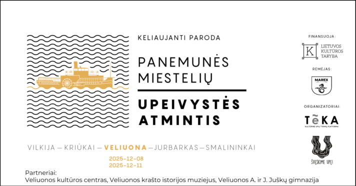 Parodos „Panemunės miestelių upeivystės atmintis“ pristatymas Veliuonoje