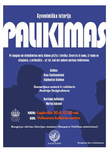 Spektaklis „Palikimas“