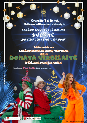 Kalėdų eglutės įžiebimo šventė Veliuonoje „Pasidalinkime gerumu“
