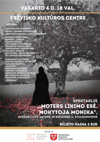 Spektaklis „Moters likimo esė. Mokytoja Monika”