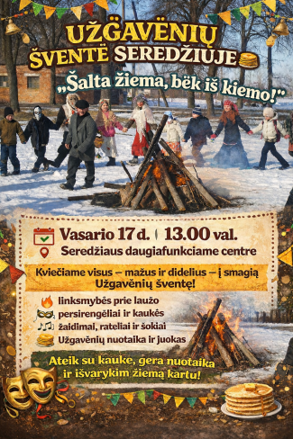 Užgavėnių šventė „Šalta žiema, bėk iš kiemo”