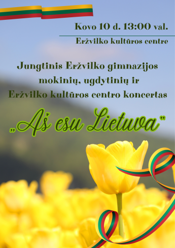 Lietuvos nepriklausomybės atkūrimo dienos minėjimas „Aš esu Lietuva”