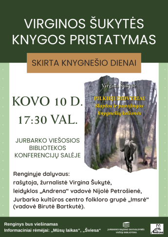 Virginos Šukytės knygos „PILKIEJI DIDVYRIAI. Slaptos ir pavojingos knygnešių kelionės“ pristatymas