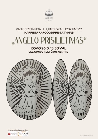 Panevėžio Neįgaliųjų integracijos centro karpinių parodos „Angelo prisilietimas“ pristatymas