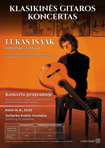 Lukas Isaak klasikinės gitaros koncertas Jurbarko krašto muziejuje