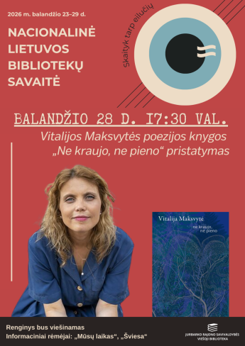 Vitalijos Maksvytės poezijos knygos „Ne kraujo, ne pieno“ pristatymas