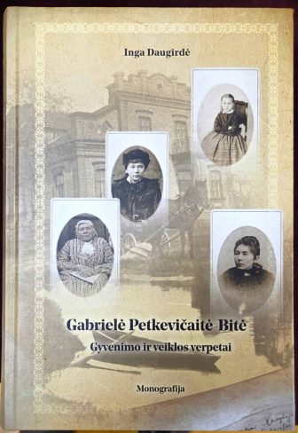 Knygos „Gabrielė Petkevičaitė-Bitė. Gyvenimo ir veiklos verpetai“ pristatymas