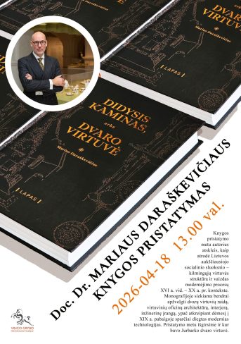 Doc. dr. Mariaus Daraškevičiaus knygos „Didysis kaminas, arba dvaro virtuvė“ pristatymas