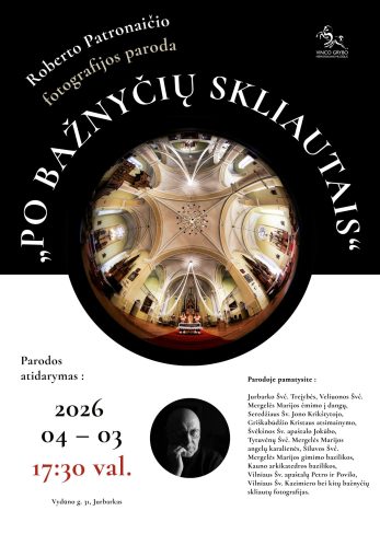 Fotografijų paroda „Po bažnyčių skliautais”
