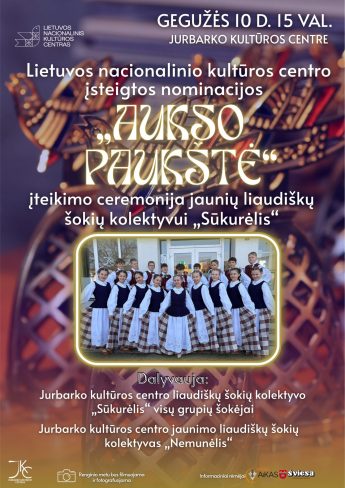 Lietuvos nacionalinio kultūros centro įsteigtos nominacijos „Aukso paukštė“ įteikimo ceremonija jaunių liaudiškų šokių kolektyvui „Sūkurėlis“