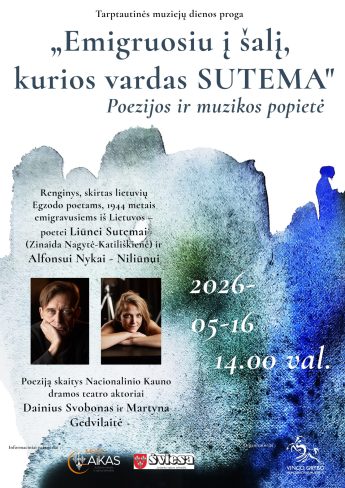 „Emigruosiu į šalį, kurios vardas Sutema”. Poezijos ir muzikos popietė