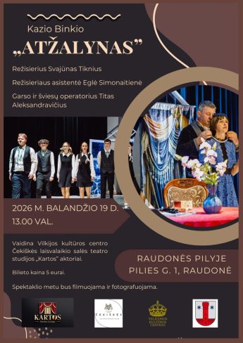 Vilkijos kultūros centro Čekiškės laisvalaikio salės teatro studijos „Kartos“ spektaklis Kazio Binkio „Atžalynas“