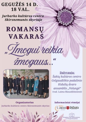 Romansų vakaras „Žmogui reikia žmogaus…“