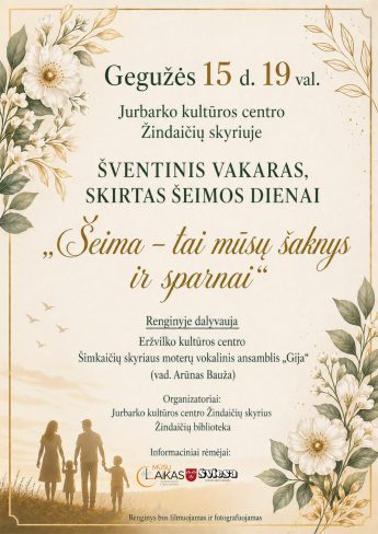 Šventinis vakaras, skirtas Šeimos dienai „Šeima – tai mūsų šaknys ir sparnai“