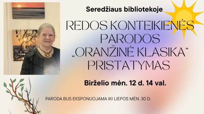 Redos Konteikienės fotografijų parodos „Oranžinė klasika“ pristatymas