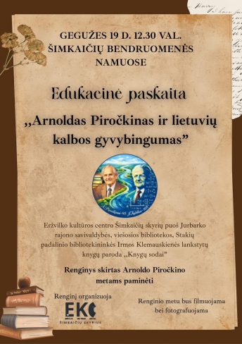 Edukacinė paskaita „Arnoldas Piročkinas ir lietuvių kalbos gyvybingumas”