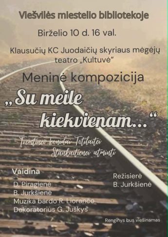 Literatūrinė-muzikinė kompozicija „Su meile kiekvienam…“