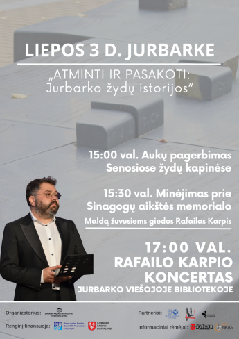 „ATMINTI IR PASAKOTI: Jurbarko žydų istorijos“