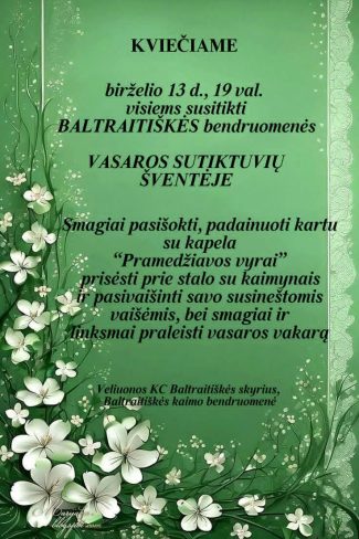 Baltraitiškės bendruomenės Vasaros sutiktuvių šventė