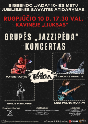 Bigbendo „Jada“ 10-ties metų jubiliejinės savaitės atidarymas. Grupės „Jazzipėda“ koncertas