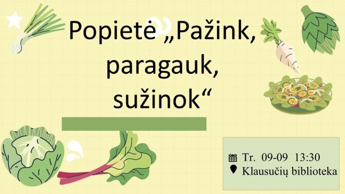 Popietė „Pažink, paragauk, sužinok“