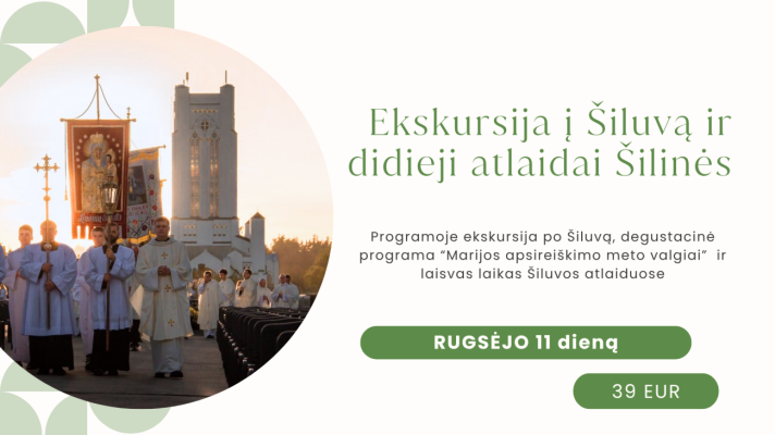 Ekskursija į Šiluvą