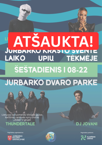 Jurbarko krašto šventė „LAIKO UPIŲ TĖKMĖJE“