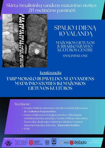 Konferencija: „TARP MOKSLO IR PAVELDO: NUO VANDENS MATAVIMO STOTIES IKI MAŽOSIOS LIETUVOS KULTŪROS”