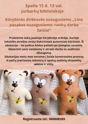 Kūrybinės dirbtuvės „Lino pasakos suaugusiems: rankų darbo žaislai“