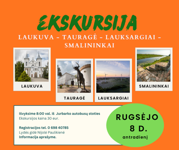 Ekskursija į Laukuvą, Tauragę, Lauksargius, Smalininkus