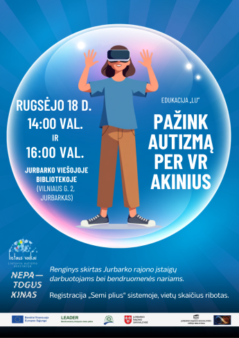 Patyriminė edukacija ir pokalbis „Virtualios realybės patirtis apie autizmą „Lu“ ir autizmo ambasadoriaus pasidalijimas“