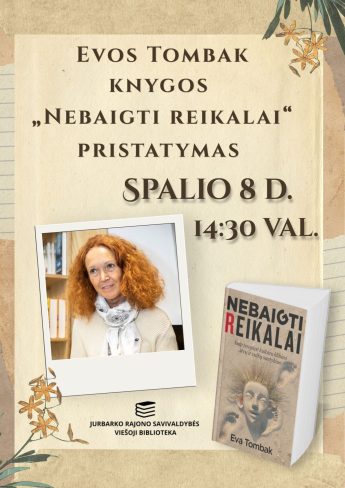 Evos Tombak knygos „Nebaigti reikalai“ pristatymas