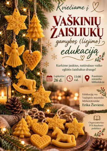 Vaškinių žaisliukų gamybos edukacija