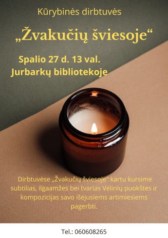 Kūrybinės dirbtuvės „Žvakučių šviesoje“